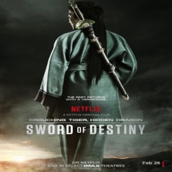 فيلم الاكشن والدراما  Sword of Destiny 2016 مترجم