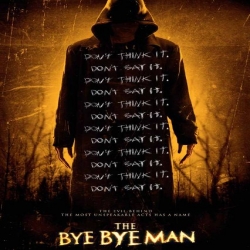 فيلم ذا باي باي مان The Bye Bye Man 2017 مترجم