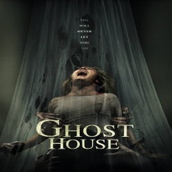 فيلم الرعب والإثارة Ghost House 2017 شبح المنزل مترجم للعربية 