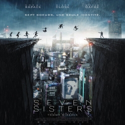 فلم اكشن خيال العلمي What Happened to Monday? Seven Sisters 2017 مترجم
