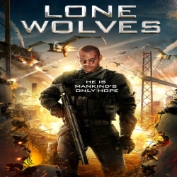 فيلم الأكشن والخيال العلمي الذئاب المنفردة Lone Wolves 2016 مترجم للعربية 