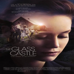 فيلم الدراما والسيرة الذاتية القلعة الزجاجية The Glass Castle 2017 مترجم للعربية