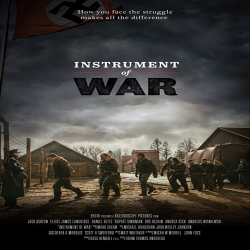 فيلم الاكشن والدراما والحروب آداة الحرب Instrument of War 2017 مترجم للعربية