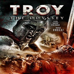 فلم الاكشن و المغامره و الفانتازيا Troy the Odyssey 2017 مترجم للعربية