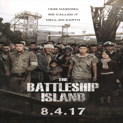 فلم الاكشن والدراما الكوري جزيرة هاشيما The Battleship Island 2017 مترجم للعربية