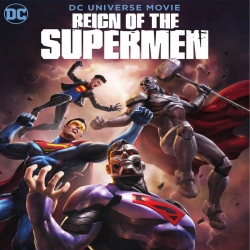 فيلم Reign of the Supermen 2019 عهد سوبرمان مترجم