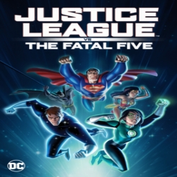 فلم الاكشن فجر العدالة ضد القتال الخماسي Justice League vs the Fatal Five 2019 مترجم