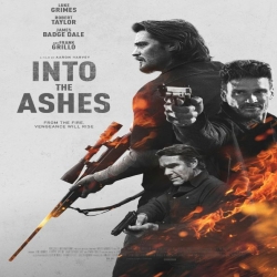 فيلم الاكشن في الرماد Into the Ashes 2019 مترجم