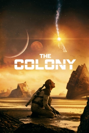 فلم مستعمرة Tides /The Colony 2021 مترجم