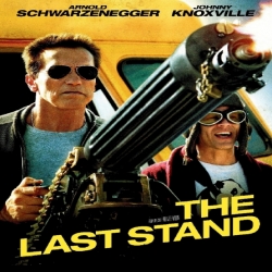 فيلم  The Last Stand 2013  الموقف الاخير مترجم