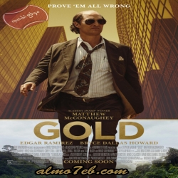  فيلم المغامرة والدراما والاثارة الذهب - Gold 2016  مترجم للعربية