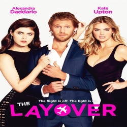 فلم الكوميديا The Layover 2017 مترجم للعربية