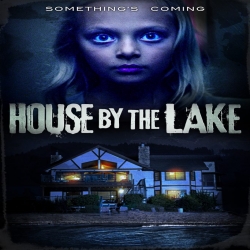 فيلم الرعب والإثارة منزل في البحيرة House by the Lake 2017 مترجم للعربية 