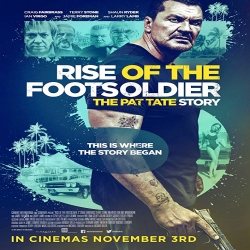 فيلم الجريمه و الاثاره Rise of the Footsoldier 3 2017 مترجم للعربية