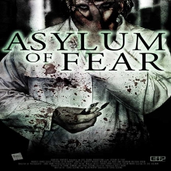 فيلم الجريمة والرعب والغموض Asylum of Fear 2018 مترجم للعربية
