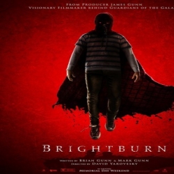 فيلم الرعب BrightBurn 2019