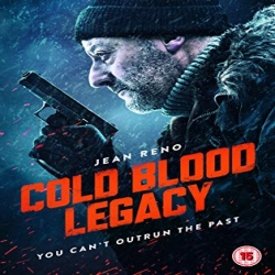فيلم الدم البارد Cold Blood Legacy 2019 مترجم